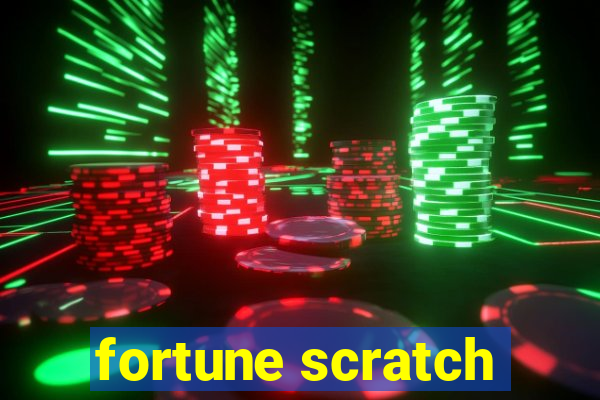 fortune scratch